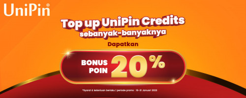 Top Up UniPin Credits Sebanyak-Banyaknya, Dapatkan 20% Bonus Poin!!